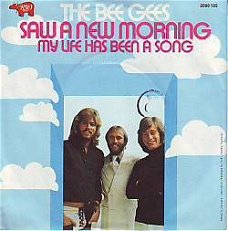 VINYLSINGLE * BEE GEES * SAW A NEW MORNING * GERMANY 7"