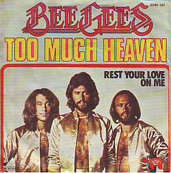 VINYLSINGLE * BEE GEES * TOO MUCH HEAVEN * GERMANY 7