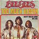 VINYLSINGLE * BEE GEES * TOO MUCH HEAVEN * GERMANY 7