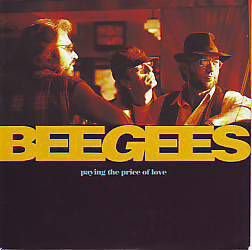 VINYLSINGLE * BEE GEES * PAYING THE PRICE OF LOVE * HOLLAND - 1