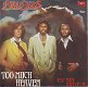 VINYLSINGLE * BEE GEES * TOO MUCH HEAVEN * ITALY 7