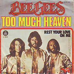 VINYLSINGLE * BEE GEES * TOO MUCH HEAVEN * YUGOSLAVIA 7