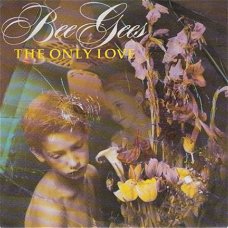 VINYLSINGLE * BEE GEES * THE ONLY LOVE * GERMANY 7"