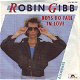 VINYLSINGLE * ROBIN GIBB * BEE GEES * BOYS DO FALL IN LOVE * - 1 - Thumbnail