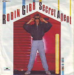 VINYLSINGLE * ROBIN GIBB * BEE GEES * SECRET AGENT * GERMANY - 1