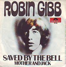 VINYLSINGLE * ROBIN GIBB * BEE GEES * SAVED BY THE BELL *