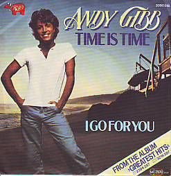 VINYLSINGLE * ANDY GIBB * BEE GEES * TIME IS TIME * GERMANY - 1