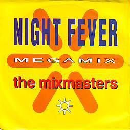 VINYLSINGLE * MIXMASTERS * BEE GEES SONG * NIGHT FEVER - 1