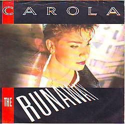 VINYLSINGLE * CAROLA * BEE GEES SONG * THE RUNAWAY * - 1