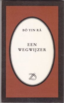 Bo Yin Ra: Een wegwijzer - 1