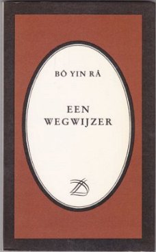 Bo Yin Ra: Een wegwijzer