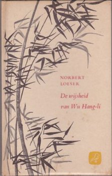 Norbert Loeser: De wijsheid van Wu Hang-Li - 1