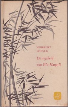 Norbert Loeser: De wijsheid van Wu Hang-Li