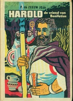 P. de Zeeuw; Harold, de vriend van Bonifatius - 1