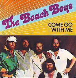 VINYLSINGLE * THE BEACH BOYS * COME GO WITH ME .* HOLLAND 7