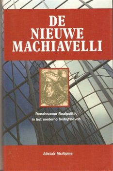 Alister Mcalpine - De nieuwe Machiavelli - 1