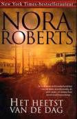Nora Roberts Het heetst van de dag - 1