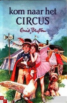 Kom naar het circus [Circus serie, deel 4]