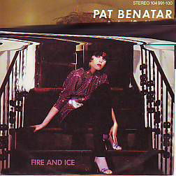 VINYLSINGLE * PAT BENATAR * FIRE AND ICE * GERMANY 7