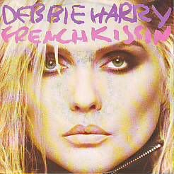 VINYLSINGLE * DEBBIE HARRY * BLONDIE * FRENCH KISSIN * - 1