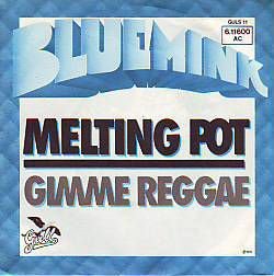 VINYLSINGLE * BLUE MINK * MELTING POT * GERMANY 7