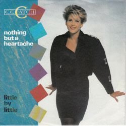 VINYLSINGLE* C.C.CATCH * NOTHING BUT A HEARTACHE *GERMANY - 1