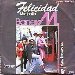 VINYLSINGLE * BONEY M.* FELICIDAD * GERMANY 7