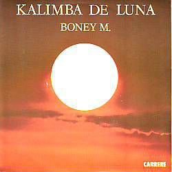 VINYLSINGLE * BONEY M.* KALIMBA DE LUNA * ITALY 7