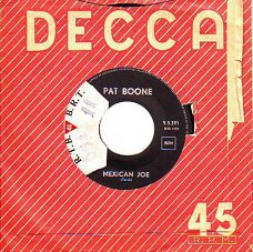 *VINYLSINGLE * PAT BOONE * MEXICAN JOE * BELGIUM 7" *