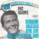 *VINYLSINGLE * PAT BOONE * BERNADINE * HOLLAND 7