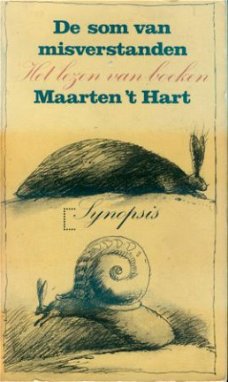 Maarten 't Hart; De som van misverstanden