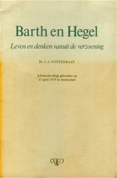 JA Oosterbaan; Barth en Hegel.
