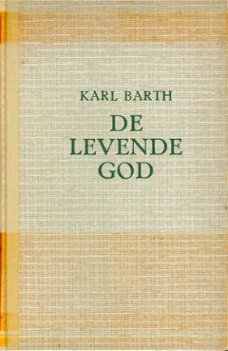 Karl Barth; De levende God