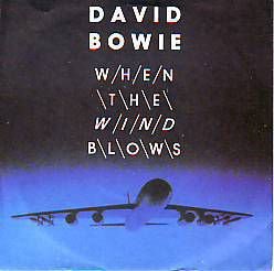 VINYLSINGLE * DAVID BOWIE * WHEN THE WIND BLOWS * GERMANY 7