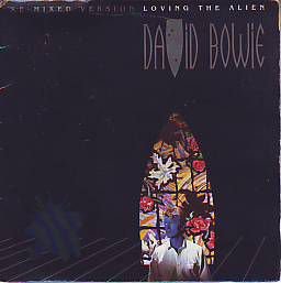 VINYLSINGLE * DAVID BOWIE * LOVING THE ALIEN * GREAT BRITAIN - 1