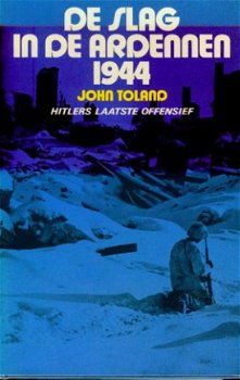 John Toland, De slag in de Ardennen 1944 - 1