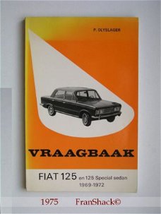 [1975] Vraagbaak FIAT 125 1969-' 72, Olyslager, Kluwer