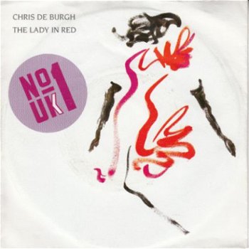 VINYLSINGLE * CHRIS DE BURGH * THE LADY IN RED *HOLLAND 7