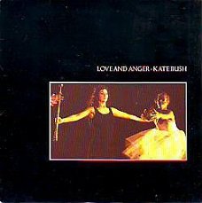 VINYLSINGLE * KATE BUSH * LOVE AND ANGER * GERMANY 7"