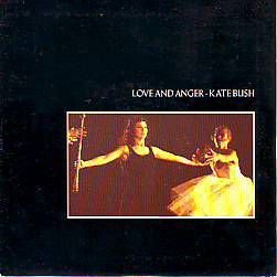 VINYLSINGLE * KATE BUSH * LOVE AND ANGER * GREAT BRITAIN 7