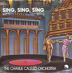 VINYLSINGLE * CHARLIE CALELLO ORCHESTRA * SING, SING, SING* - 1