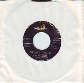 *VINYLSINGLE * RAY CHARLES * THAT LUCKY OLD SUN * U.S.A. 7