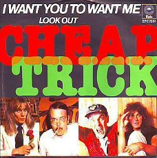 VINYLSINGLE * CHEAP TRICK * I WANT YOU TO WANT ME * GERMANY