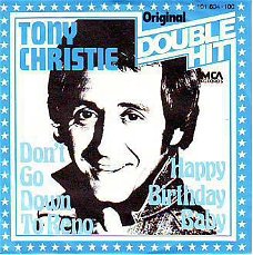 VINYLSINGLE * TONY CHRISTIE  * DON'T GO DOWN TO RENO  *