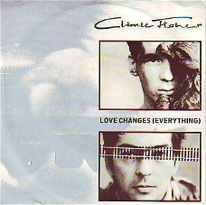 VINYLSINGLE * CLIMIE -FISHER * LOVE CHANGES ( EVERYTHING )*