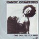 VINYLSINGLE * RANDY CRAWFORD * ONE DAY I'LL FLY AWAY * - 1 - Thumbnail