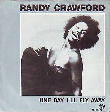 VINYLSINGLE * RANDY CRAWFORD * ONE DAY I'LL FLY AWAY *