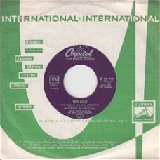 VINYLSINGLE *BING CROSBY *TRUE LOVE * GERMANY 7"