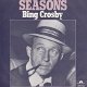 VINYLSINGLE *BING CROSBY *SEASONS * HOLLAND 7