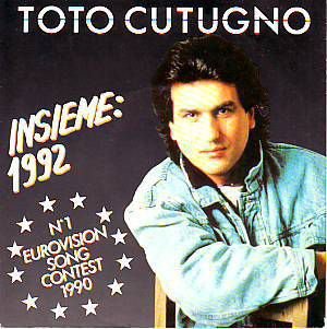 1990 ITALY * TOTO CUTUGNO * INSIEME; 1992 * HOLLAND 7